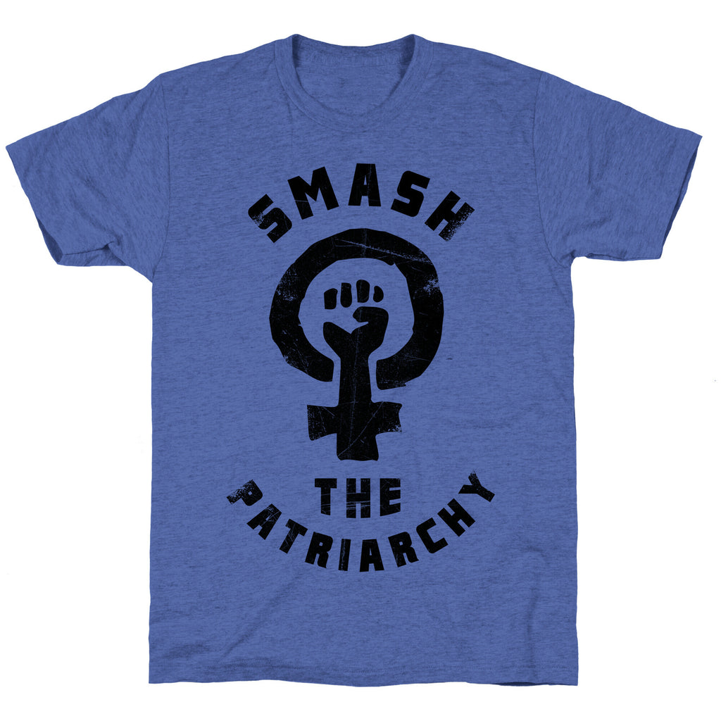 Smash The Patriarchy Unisex Triblend Tee