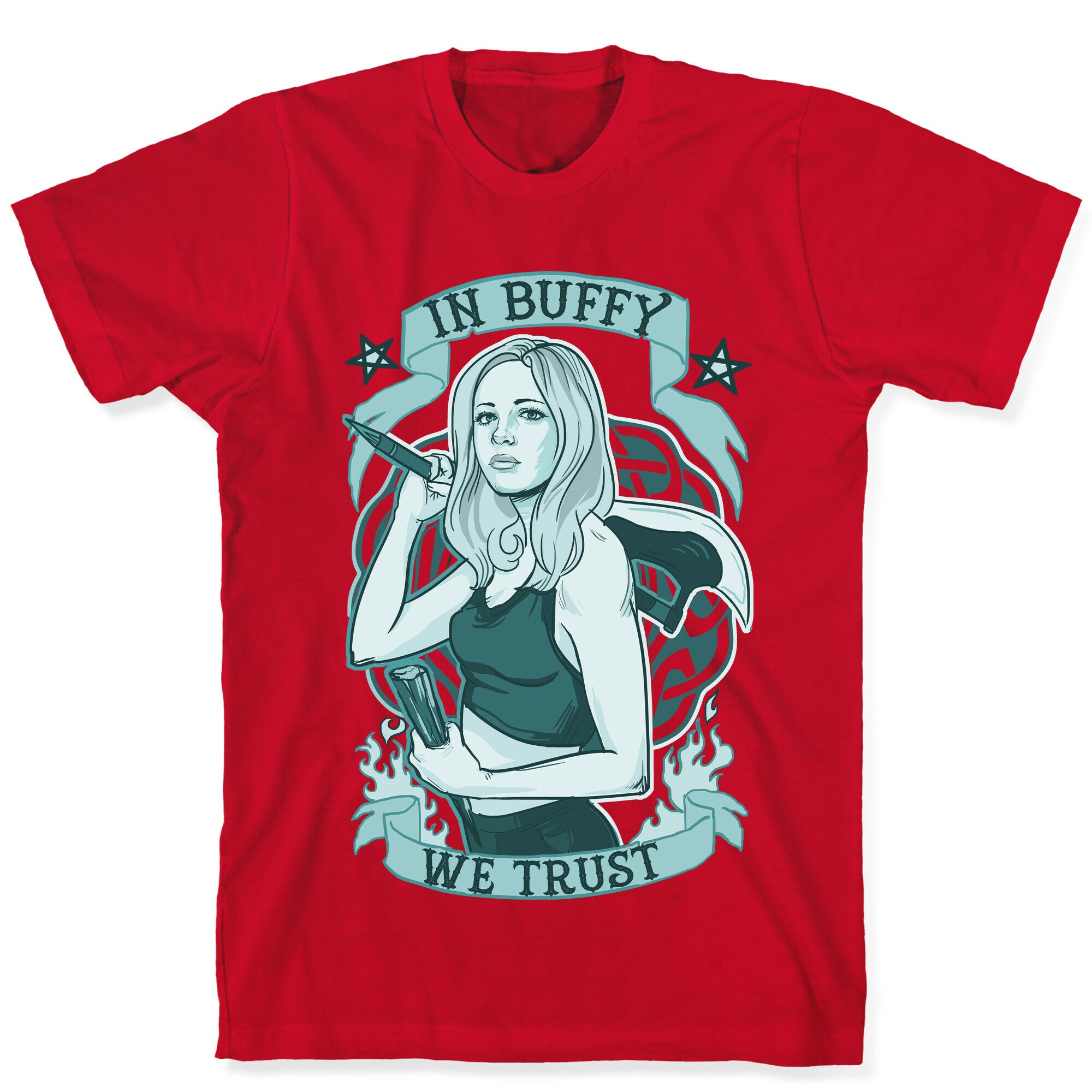 In Buffy We Trust T-Shirt
