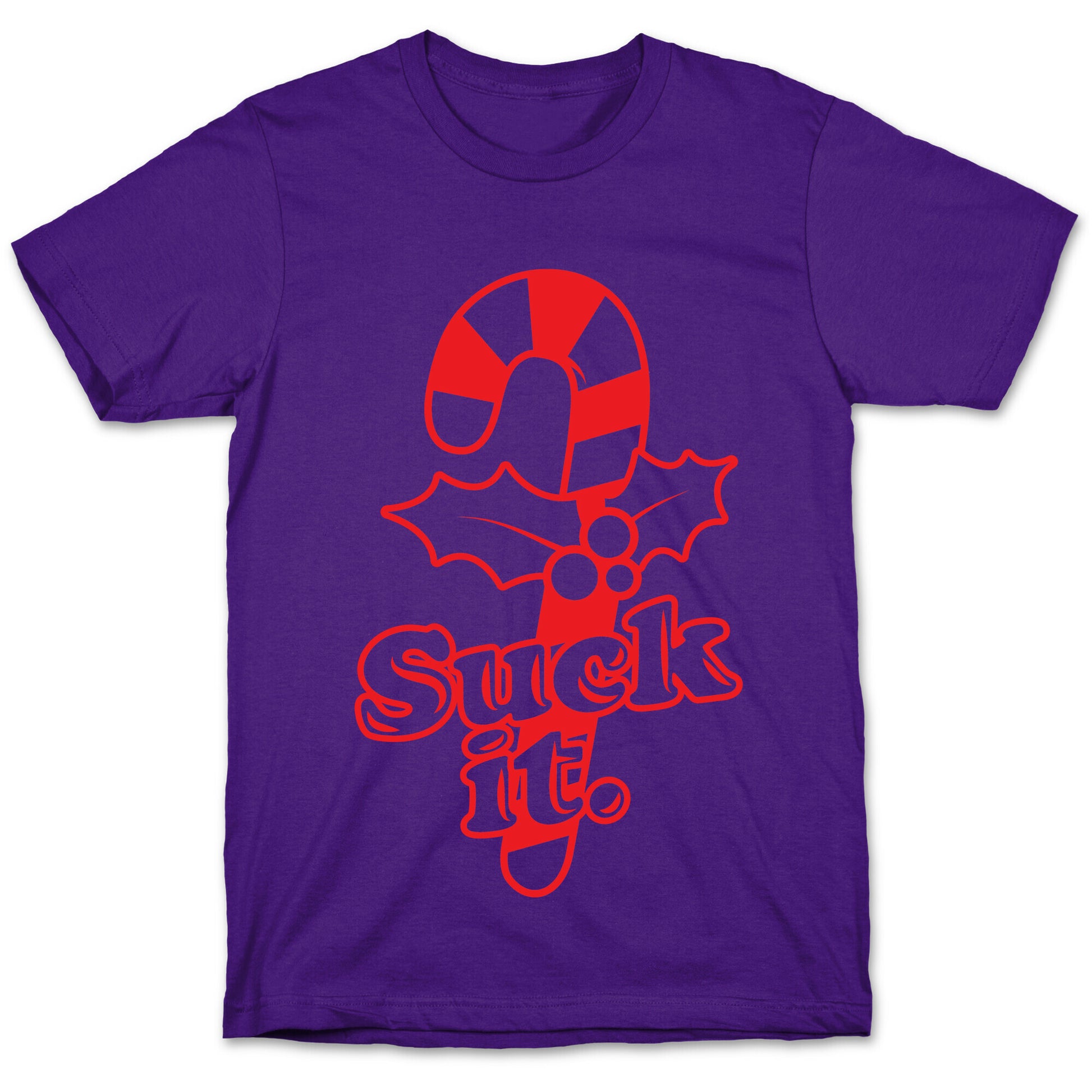 Suck It T-Shirt