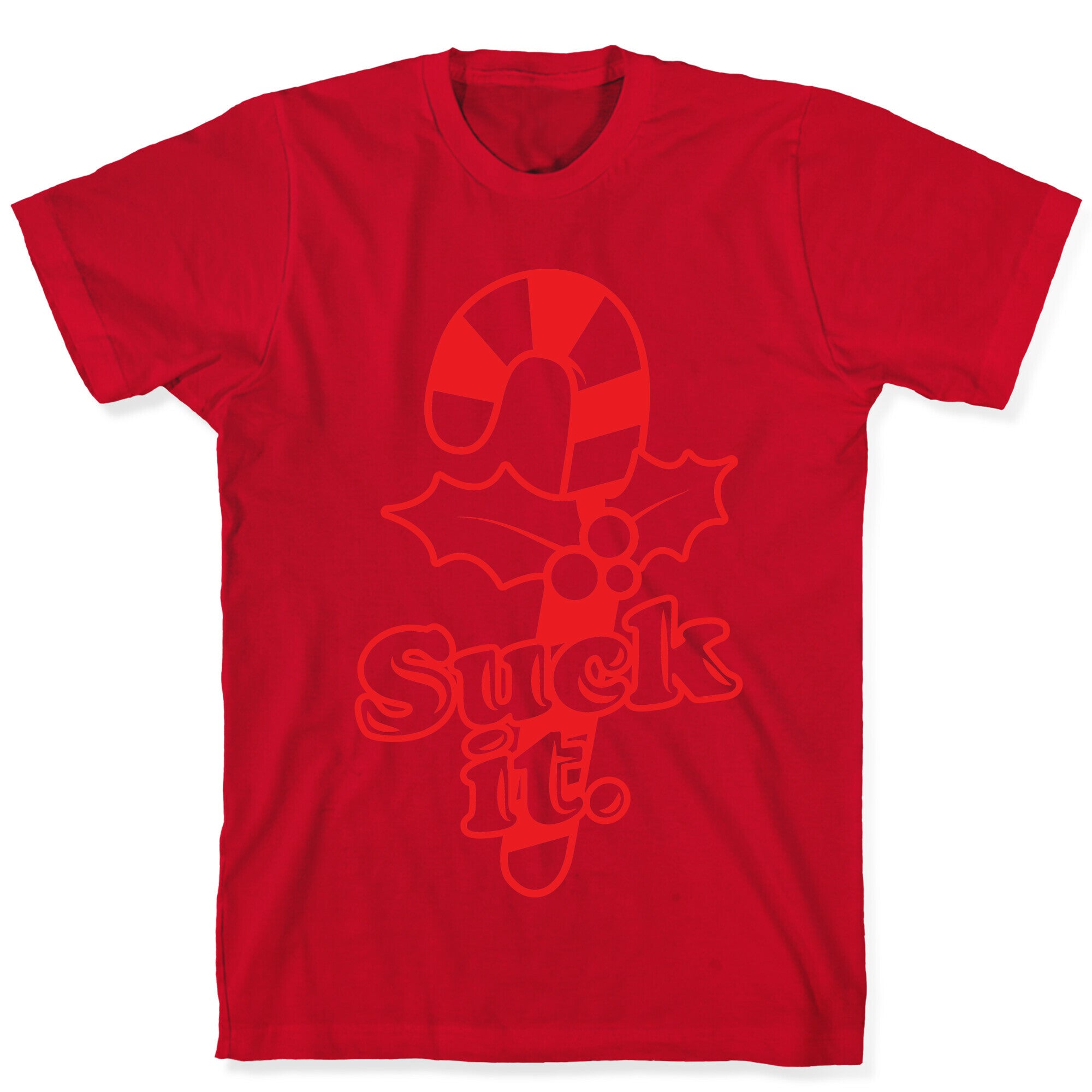 Suck It T-Shirt