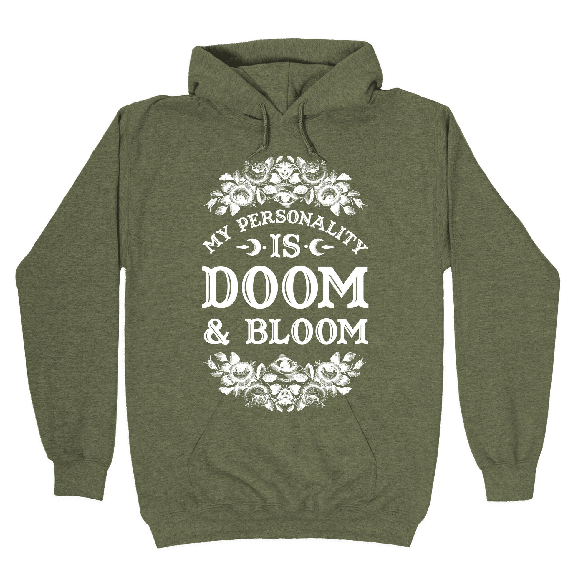 My Personality is Bloom and Gloom Hoodie