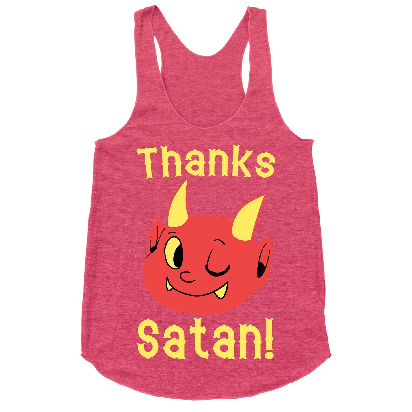Thanks, Satan! Racerback Tank