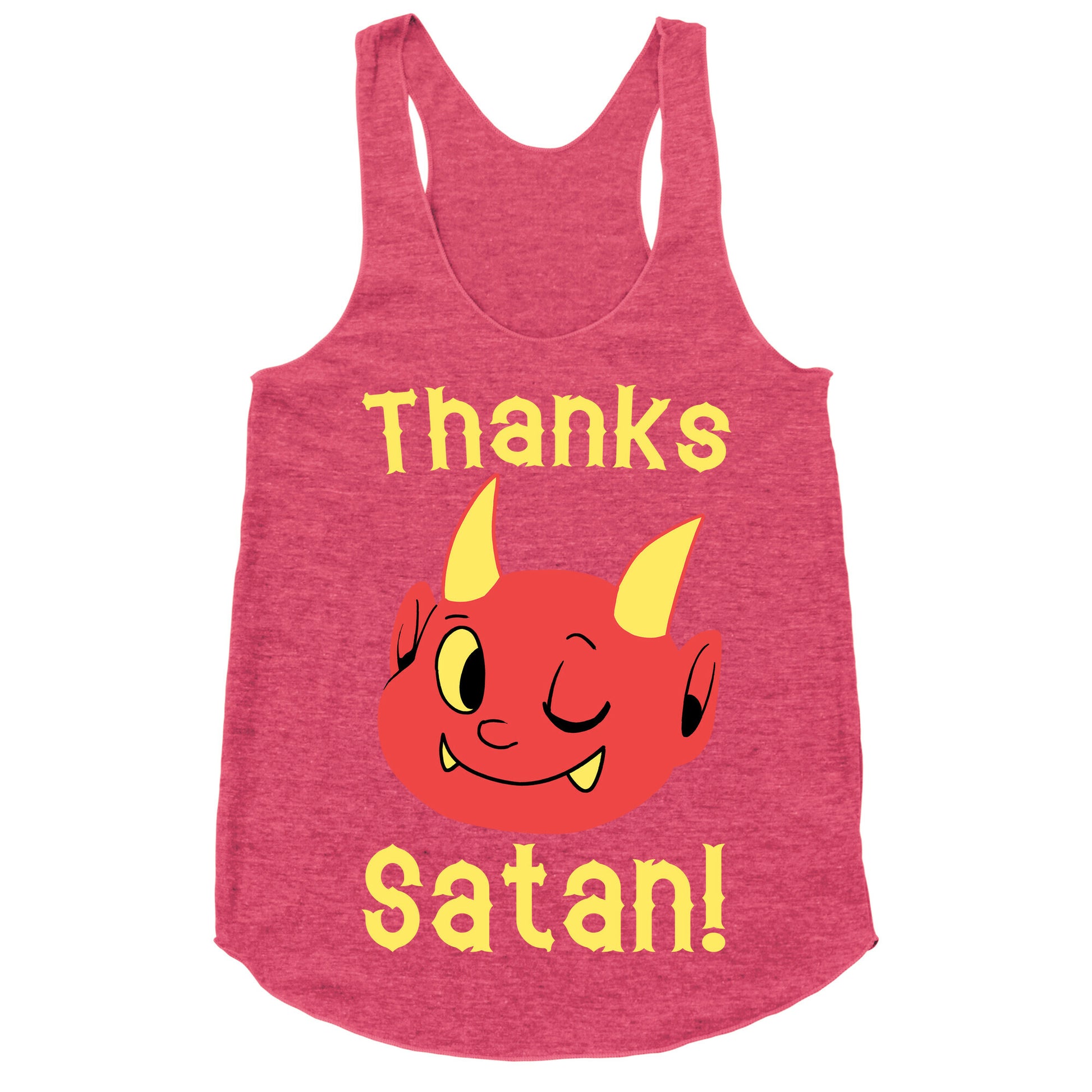 Thanks, Satan! Racerback Tank