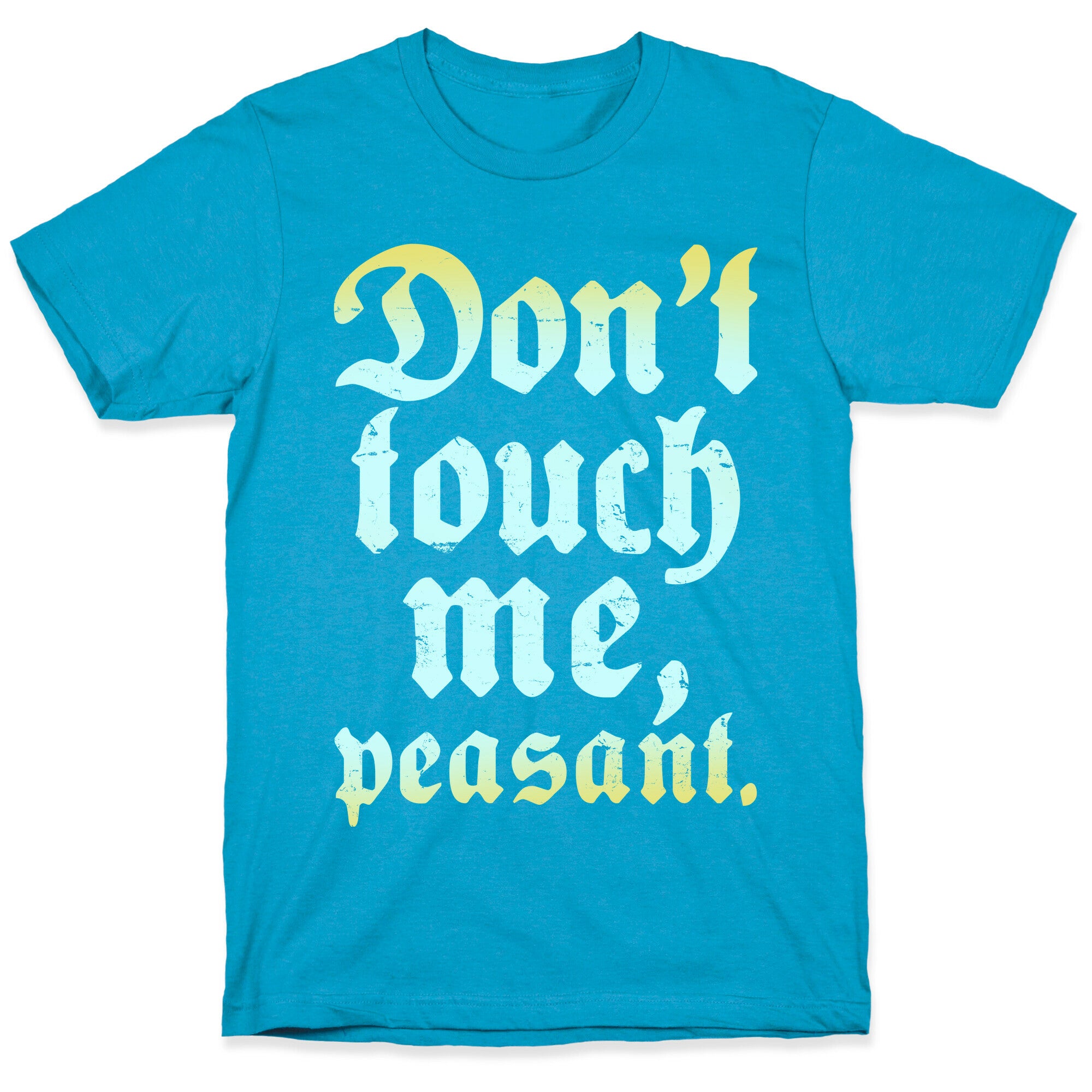 Don't Touch Me Peasant Unisex Triblend Tee