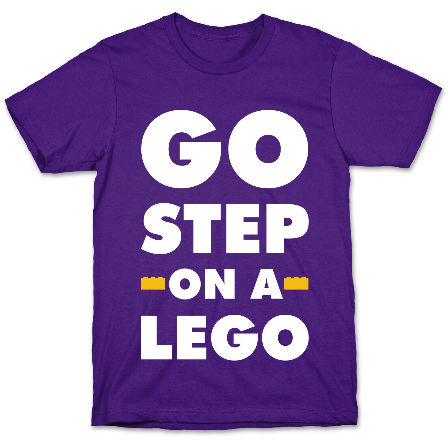 Go Step On A Lego T-Shirt
