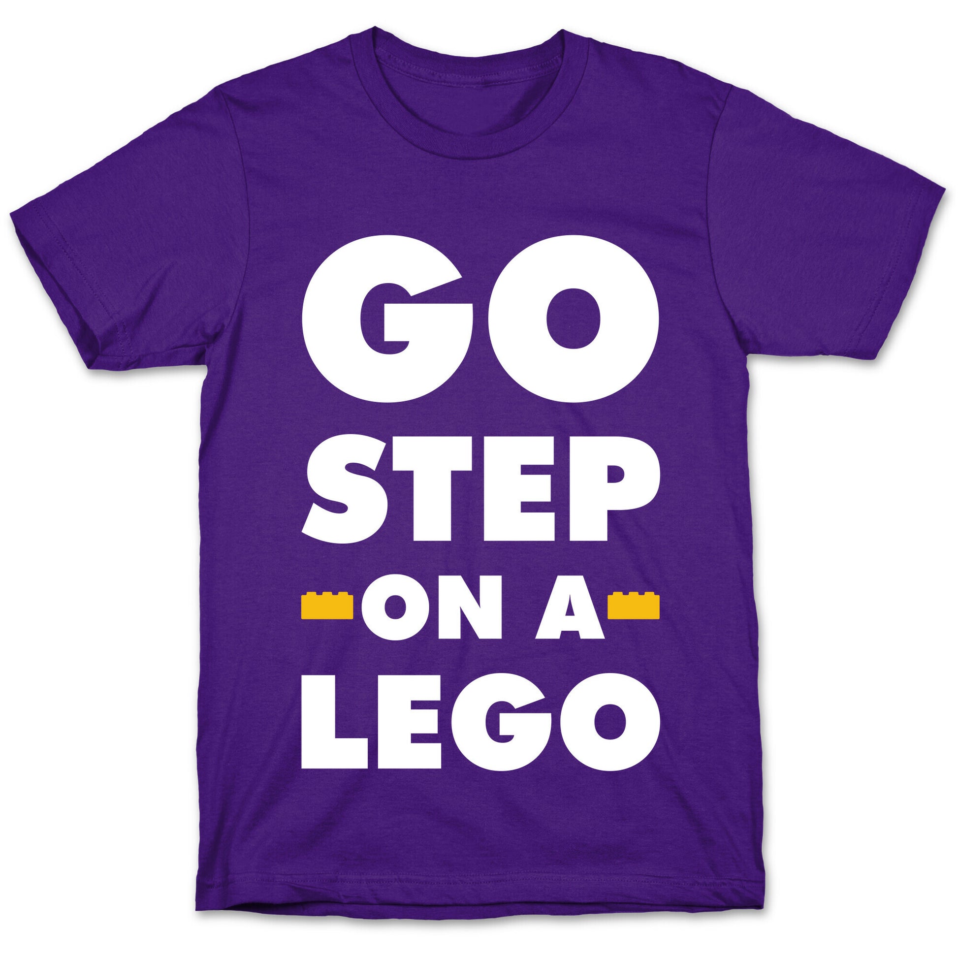 Go Step On A Lego T-Shirt