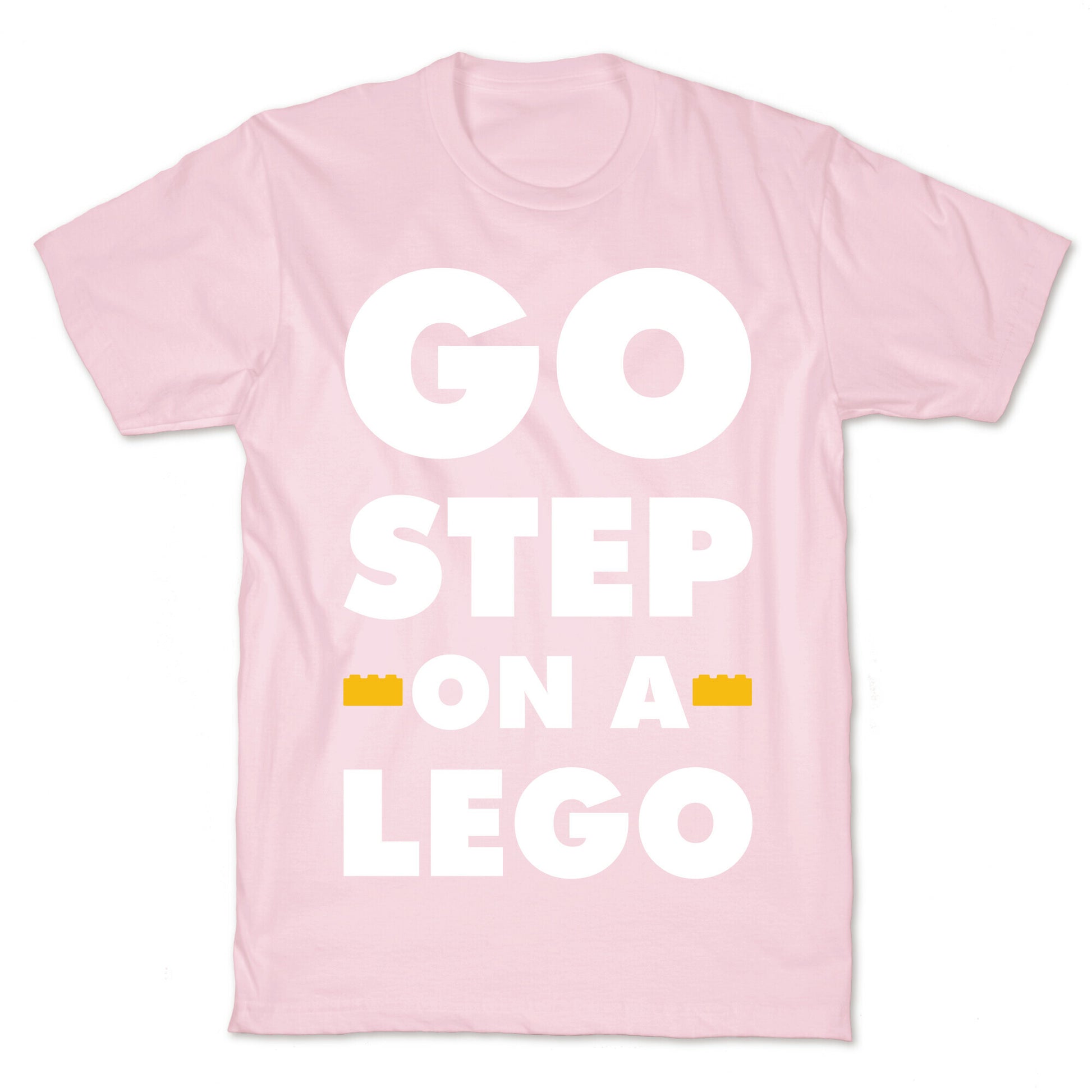 Go Step On A Lego T-Shirt