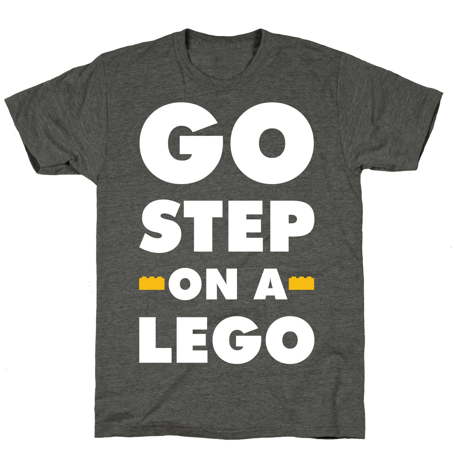 Go Step On A Lego Unisex Triblend Tee
