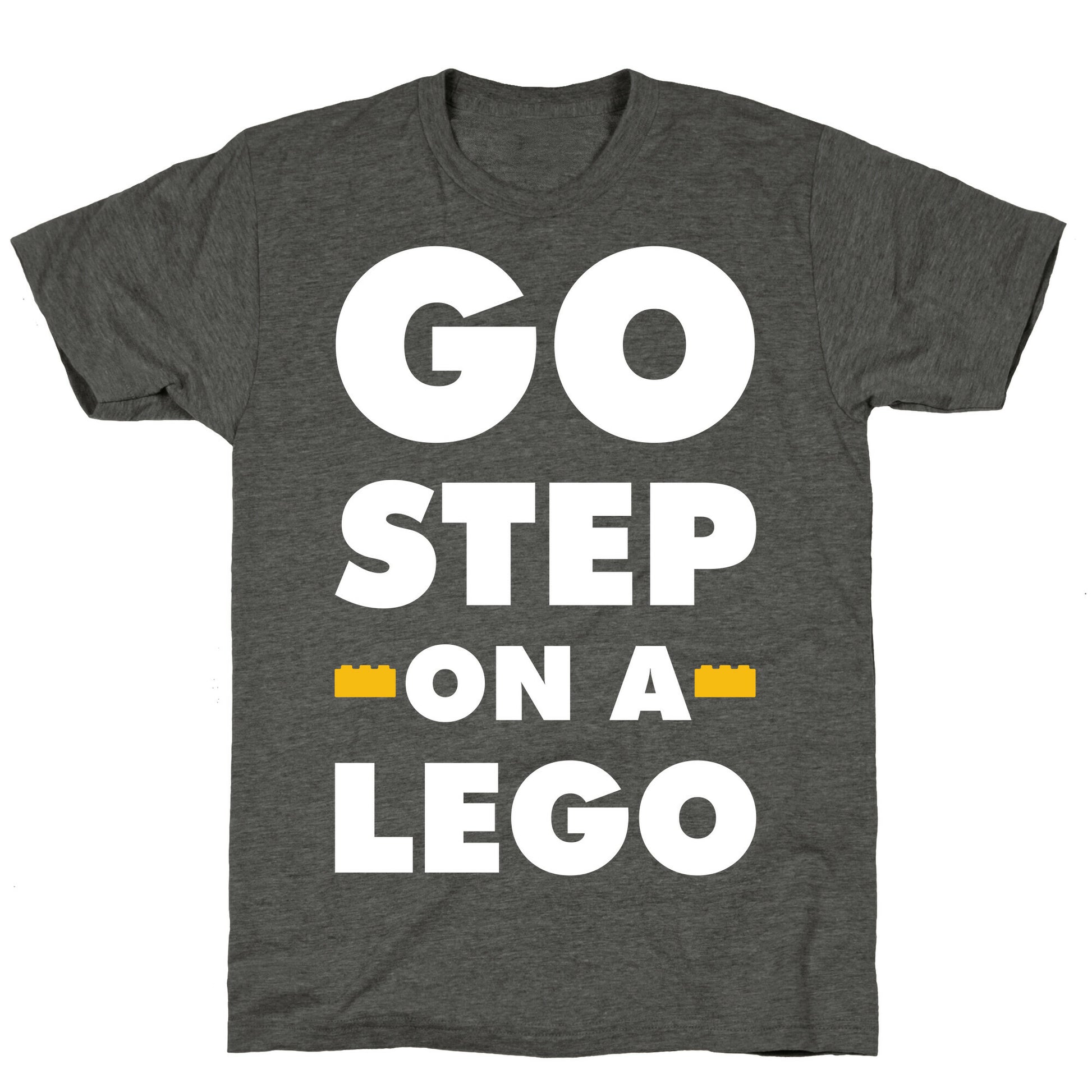 Go Step On A Lego Unisex Triblend Tee