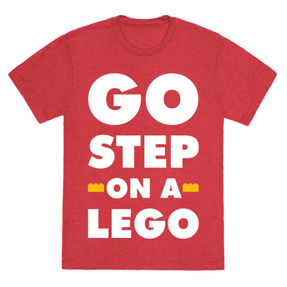 Go Step On A Lego Unisex Triblend Tee