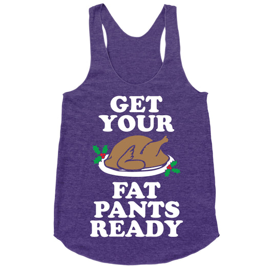 Fat Pants Racerback Tank