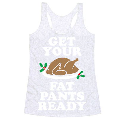 Fat Pants Racerback Tank