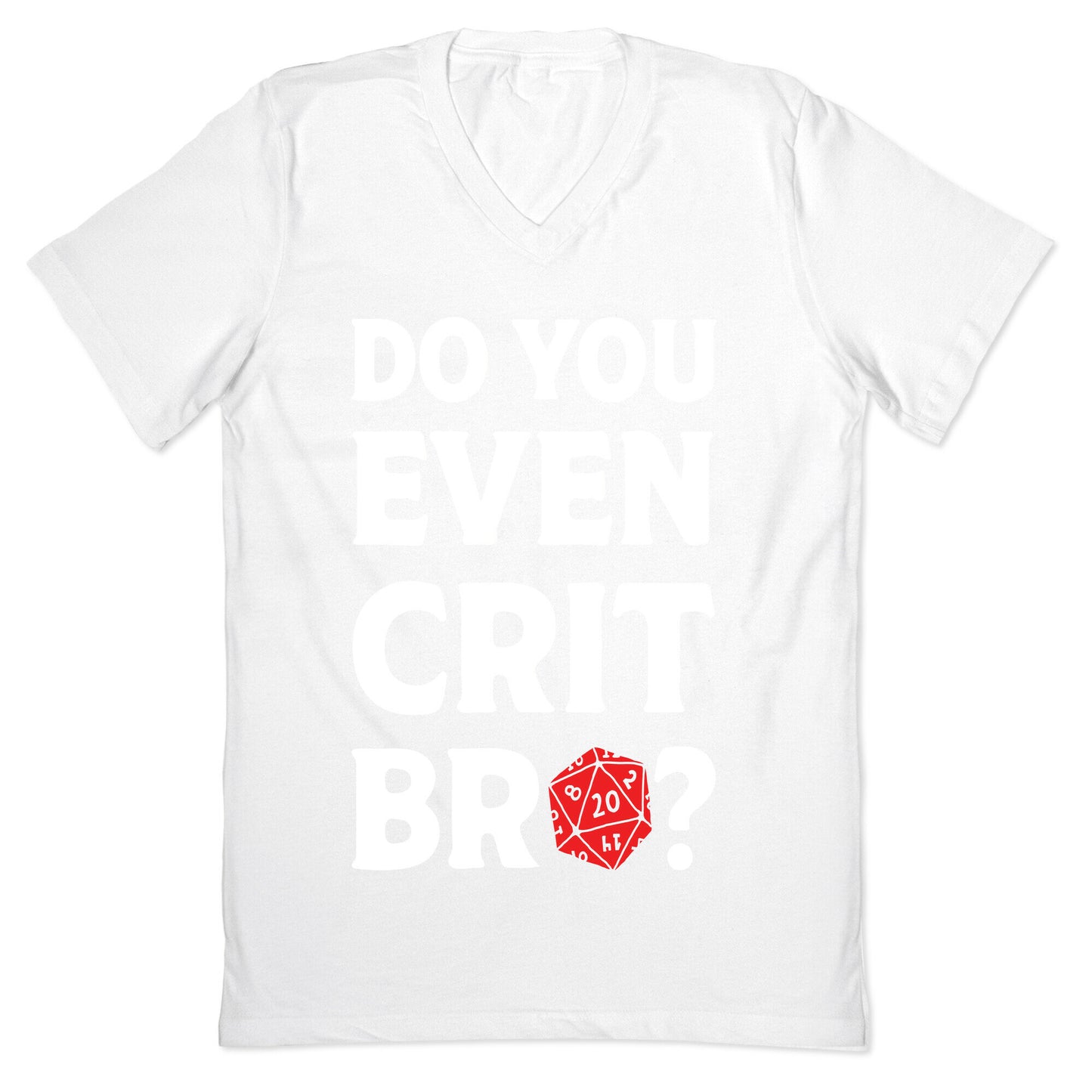 Do You Even Crit D20 V-Neck