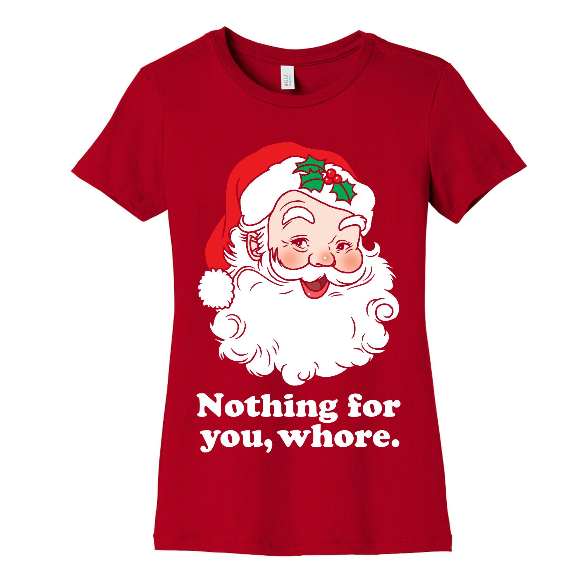 Nothing For You, Whore Women's Cotton Tee