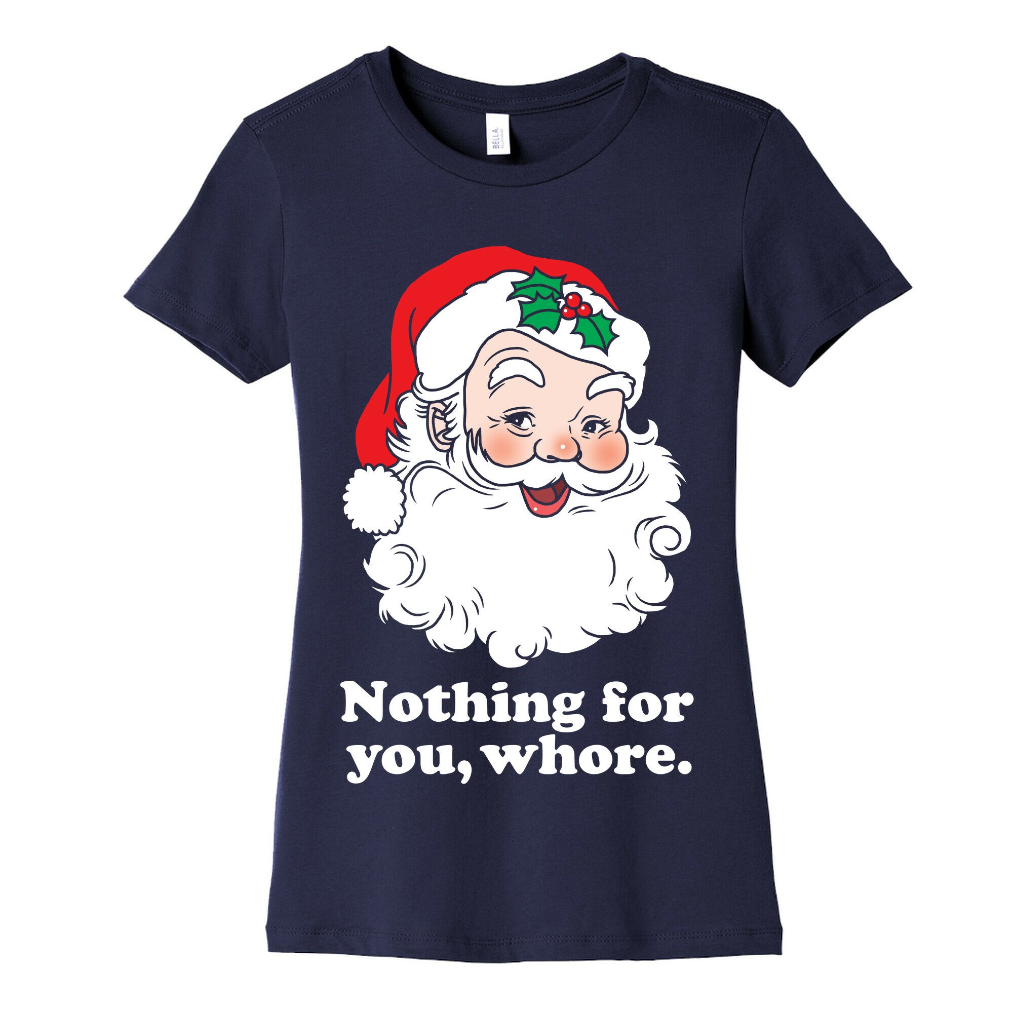 Nothing For You, Whore Women's Cotton Tee