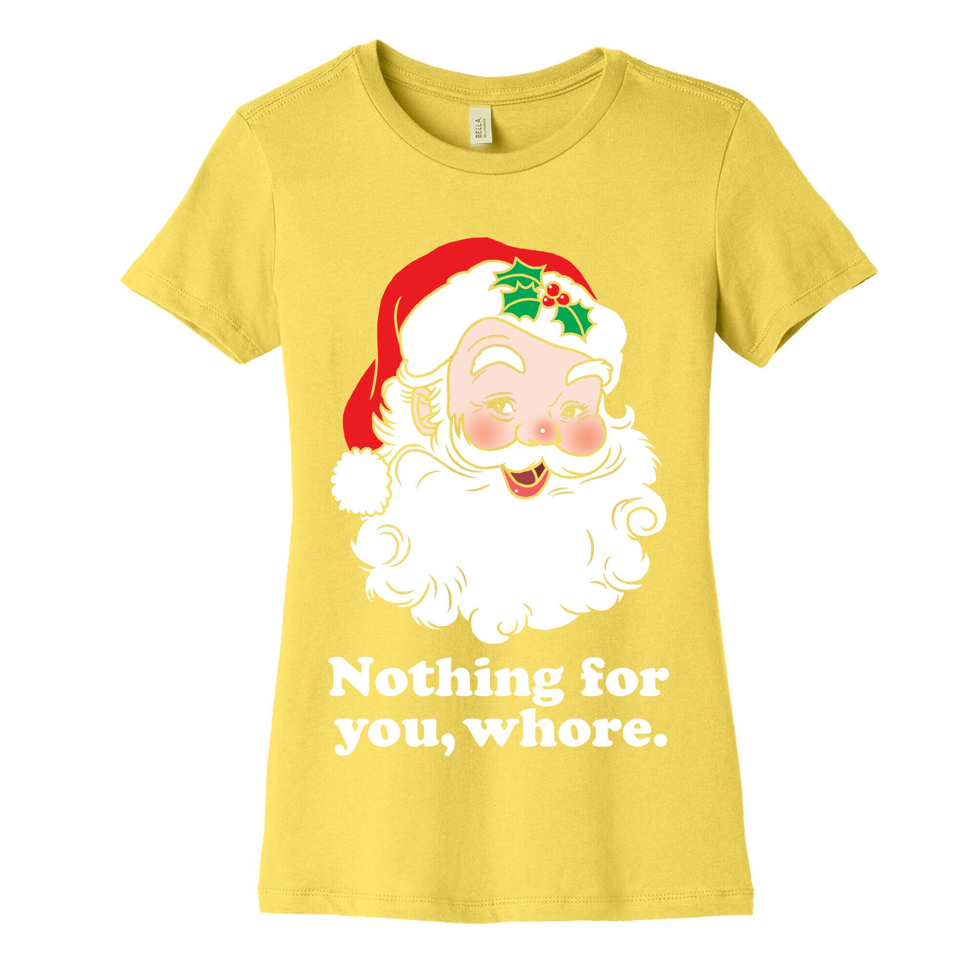 Nothing For You, Whore Women's Cotton Tee