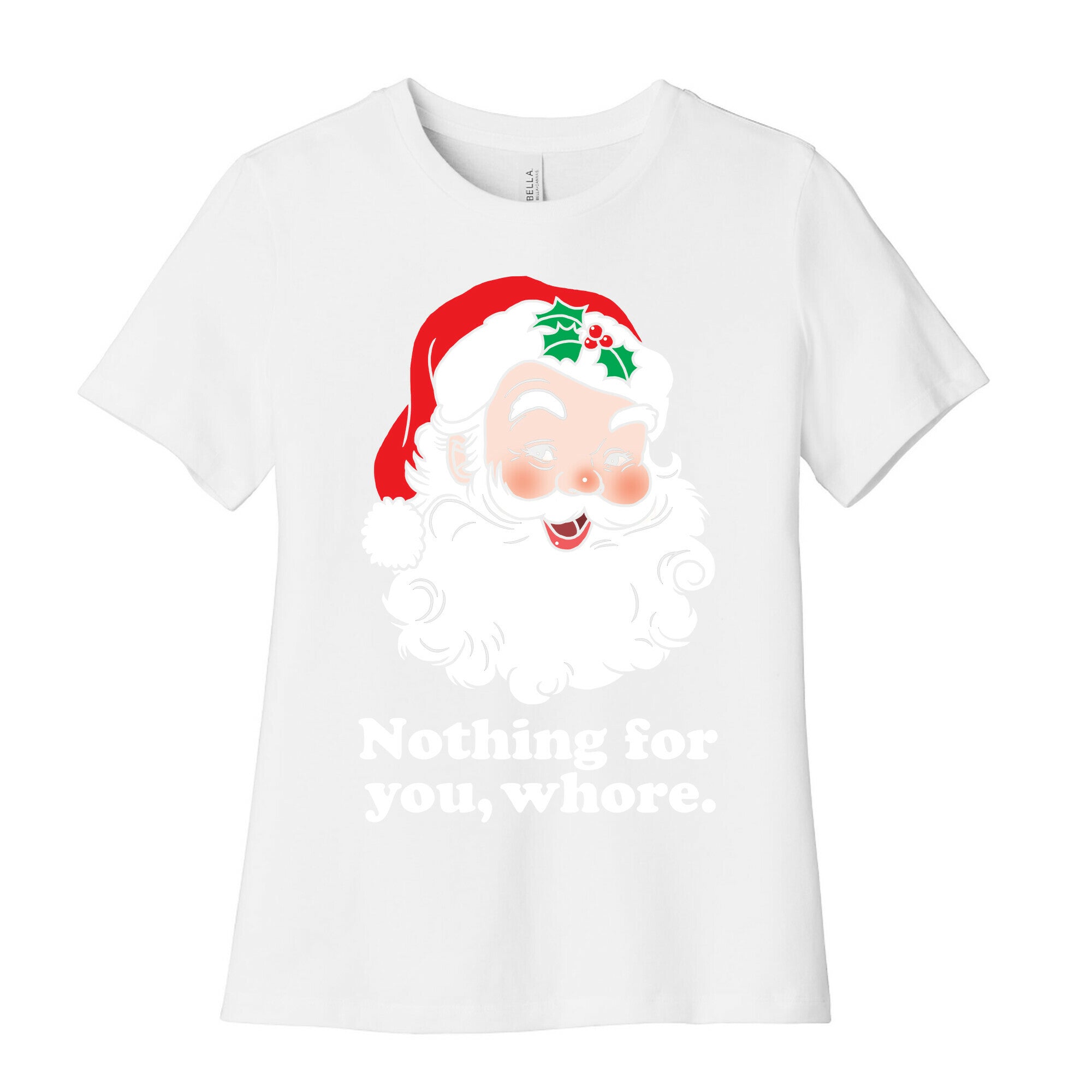 Nothing For You, Whore Women's Cotton Tee