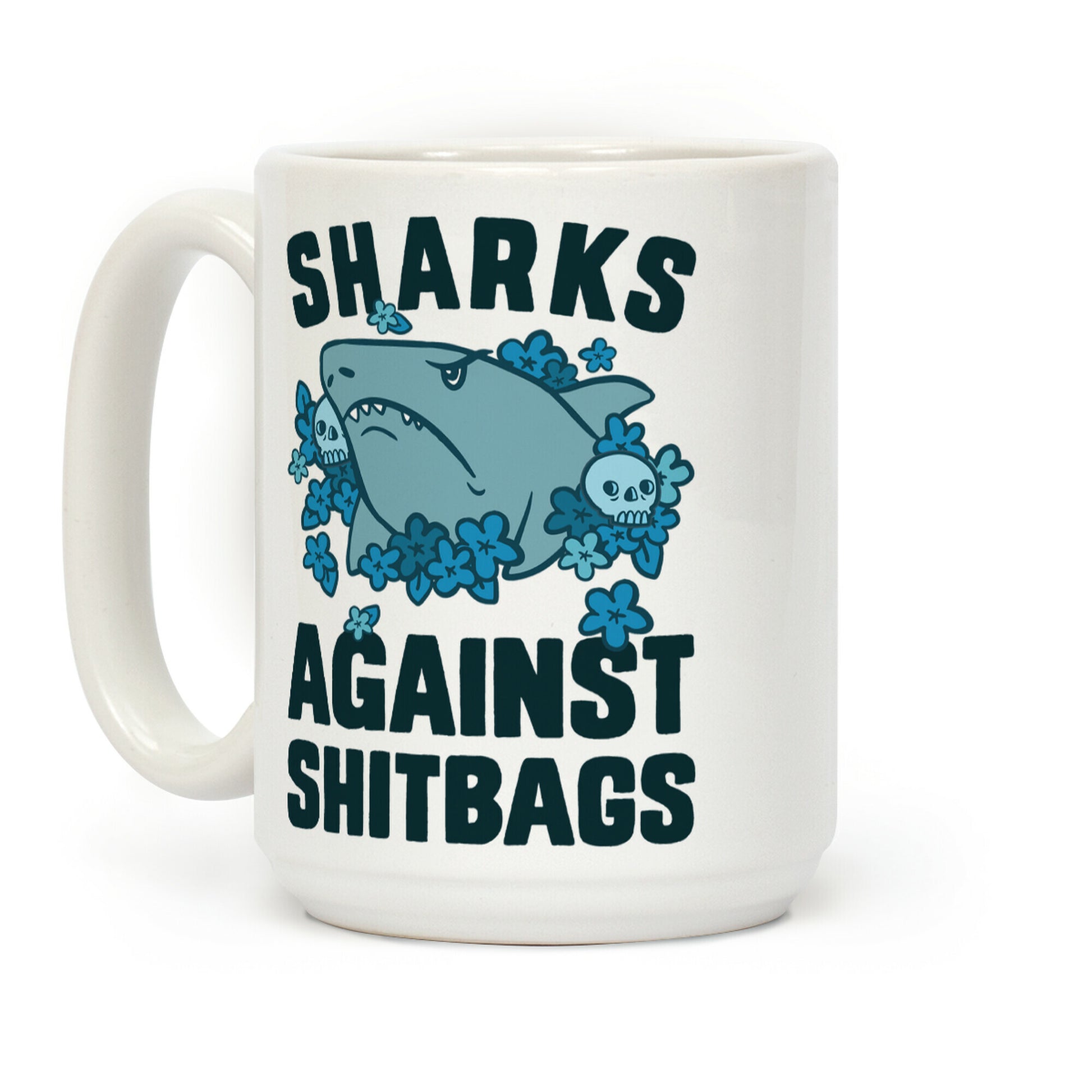 Sharks Against Shitbags Coffee Mug