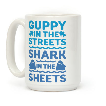 Guppy In The Streets Shark In The Sheets Coffee Mug