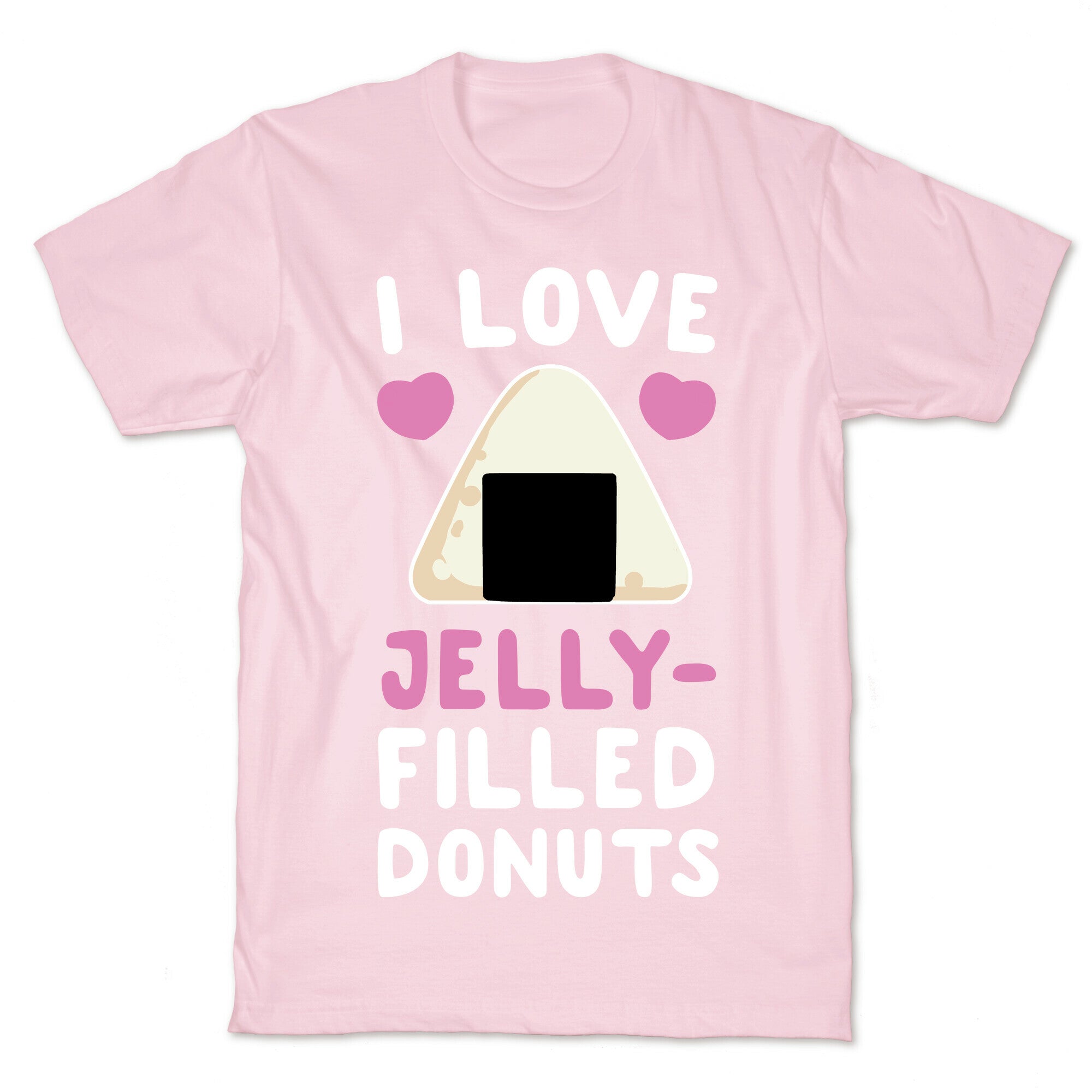 I Love Jelly-Filled Donuts T-Shirt