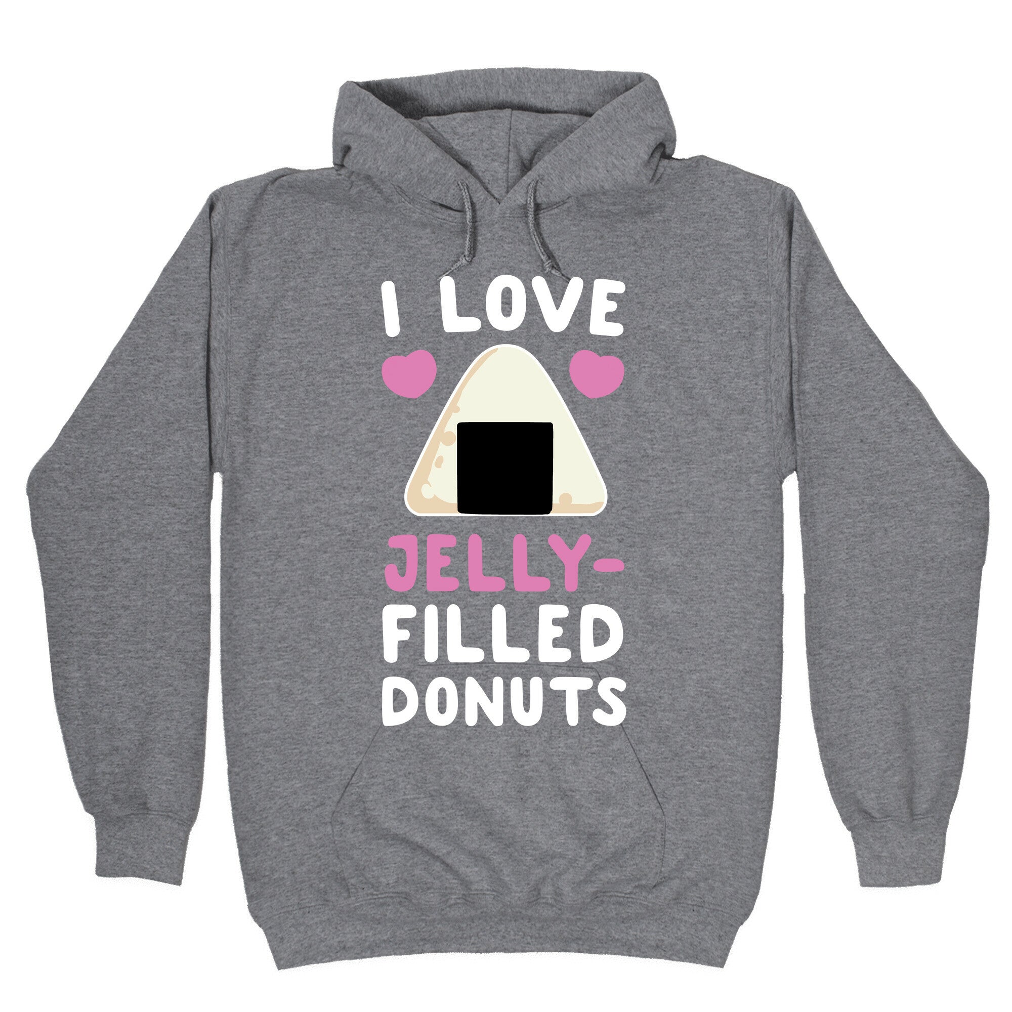 I Love Jelly-Filled Donuts Hoodie