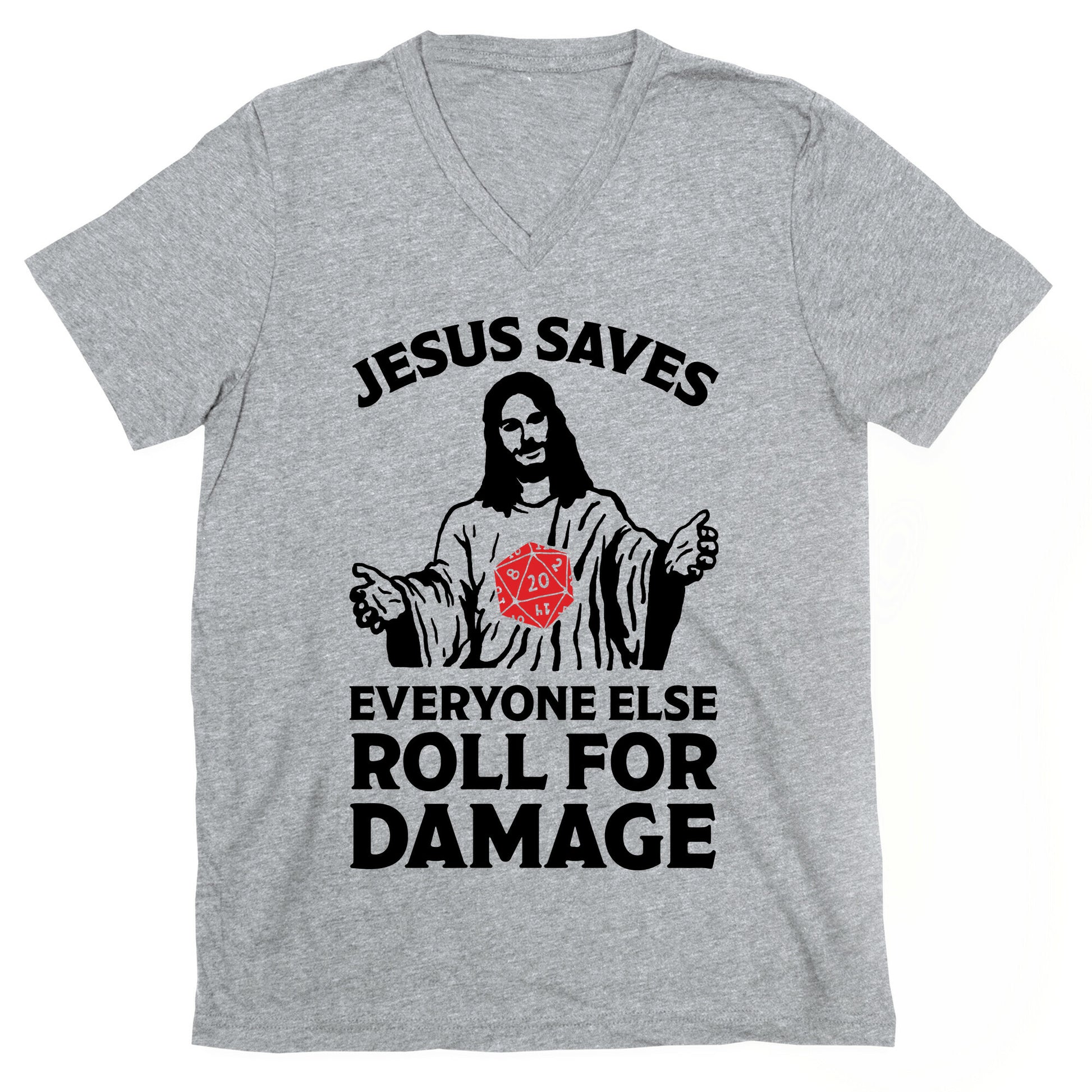 Jesus Saves Everyone Else Roll For Damage V-Neck