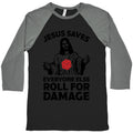 Jesus Saves Everyone Else Roll For Damage Baseball Tee