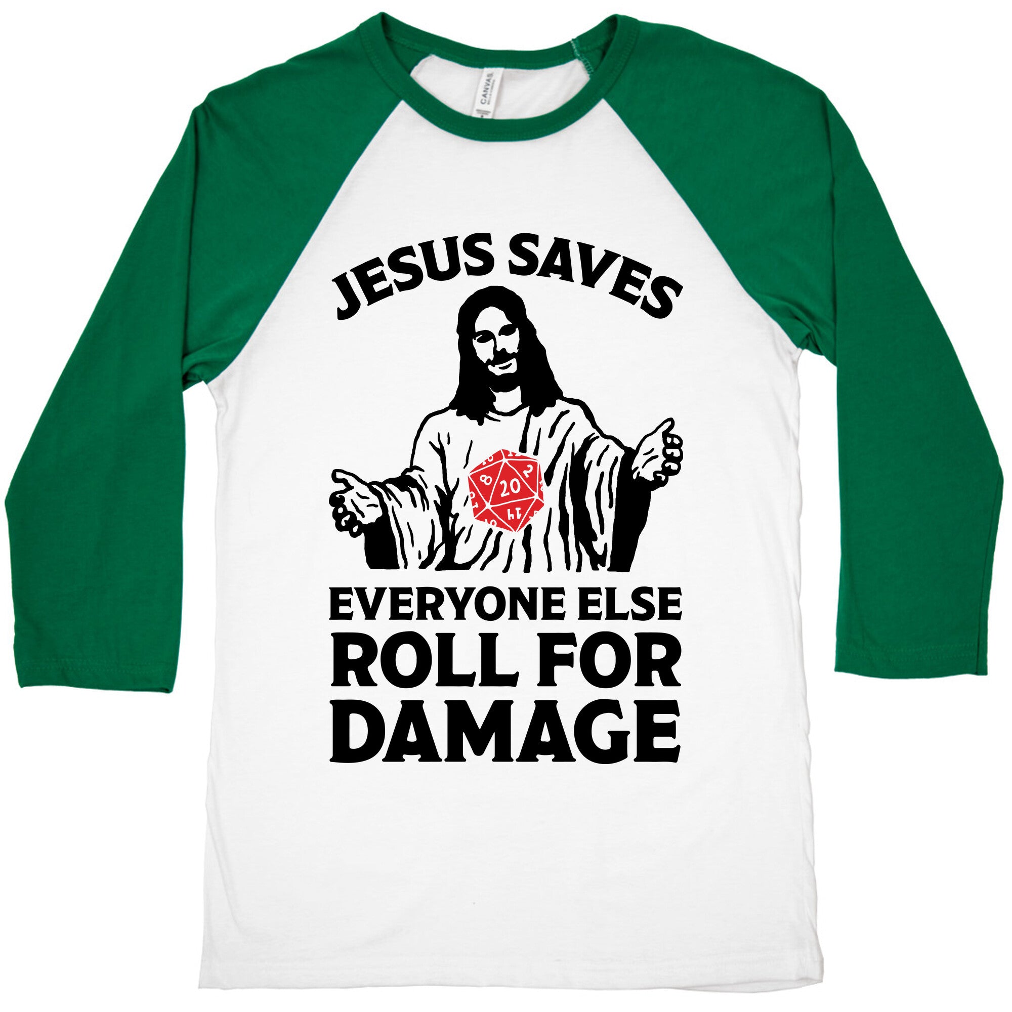 Jesus Saves Everyone Else Roll For Damage Baseball Tee