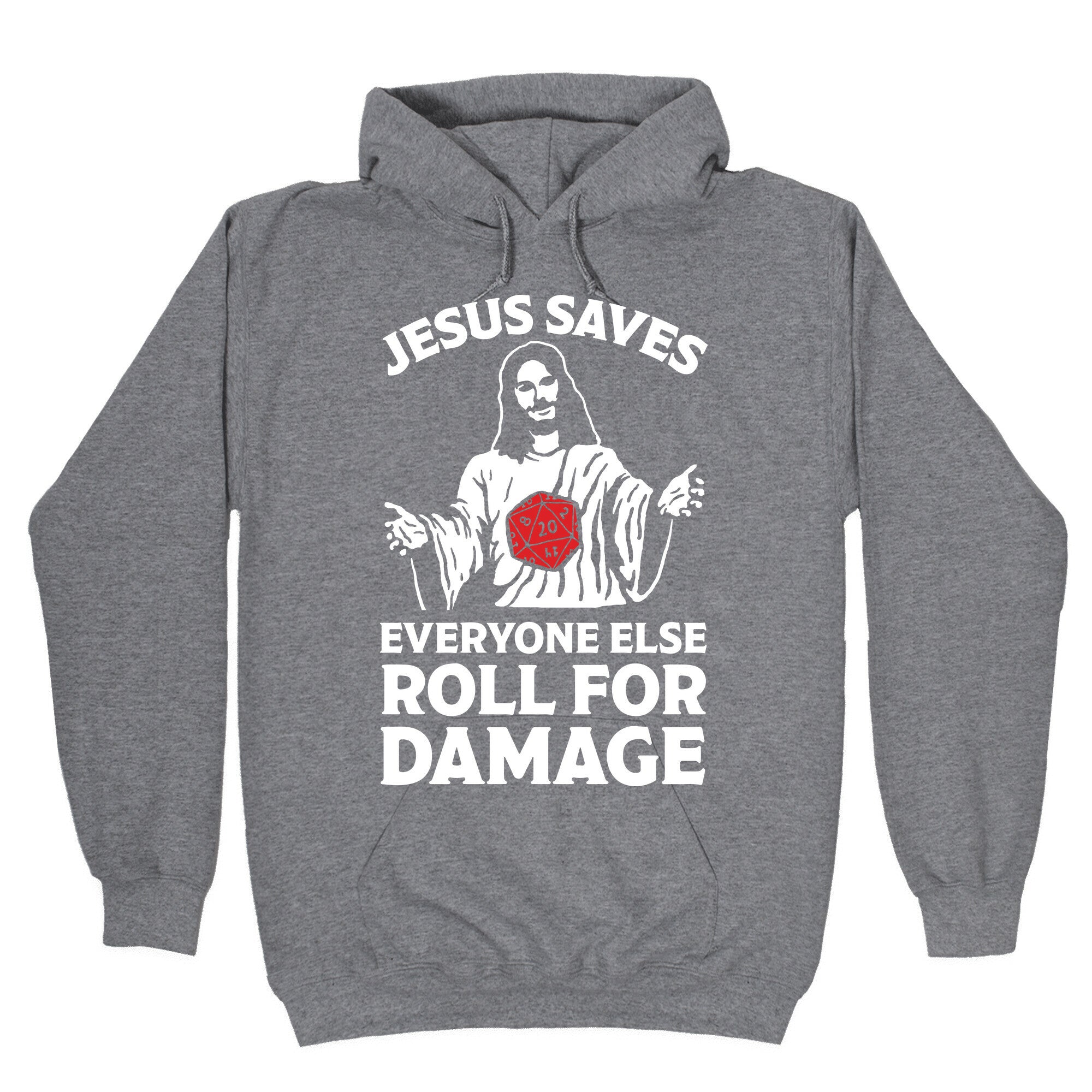 Jesus Saves Everyone Else Roll For Damage Hoodie