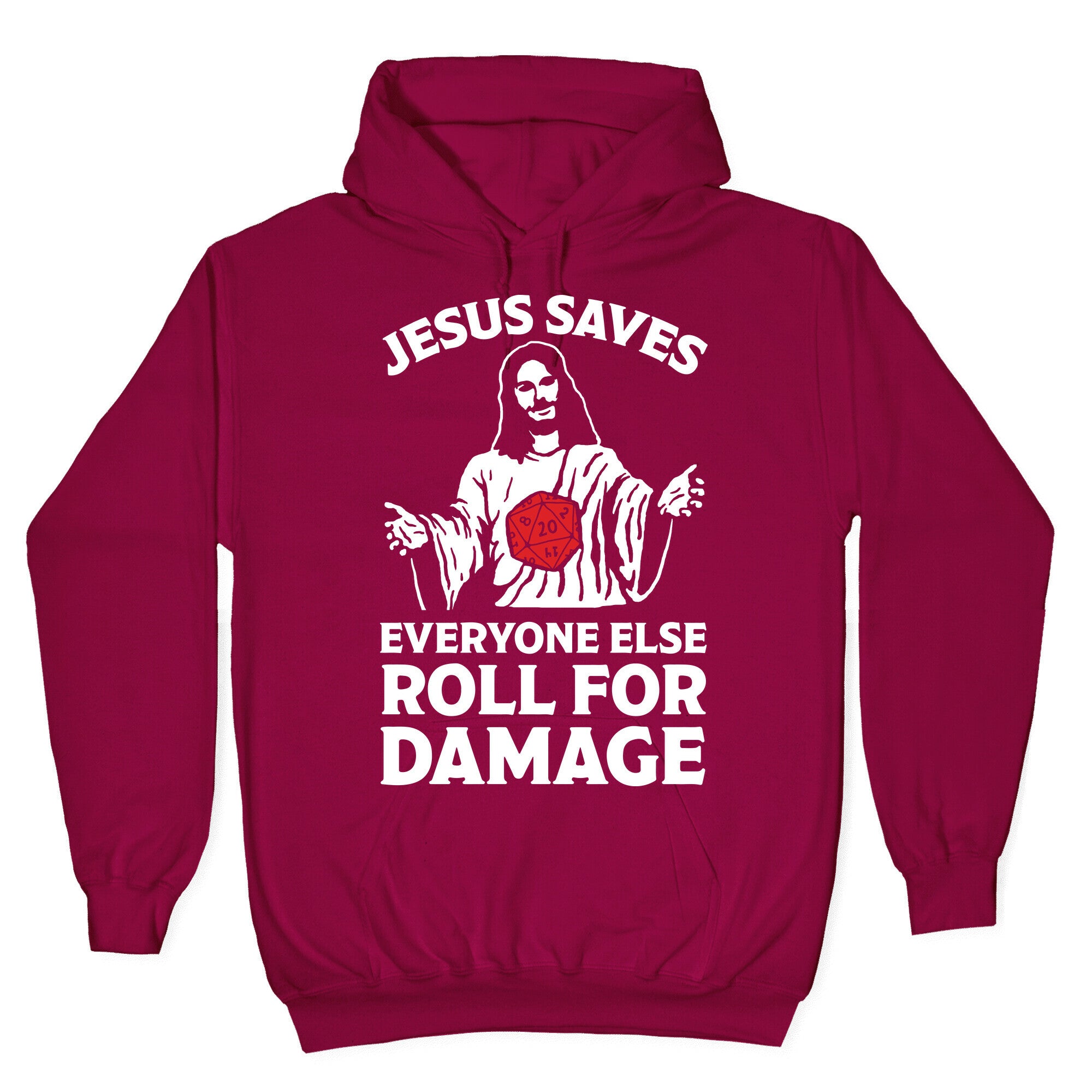 Jesus Saves Everyone Else Roll For Damage Hoodie