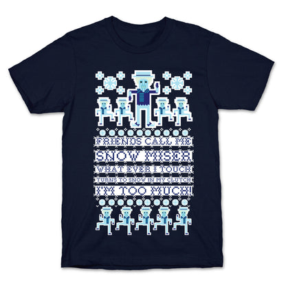 Friends Call Me Snow Miser T-Shirt