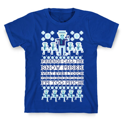 Friends Call Me Snow Miser T-Shirt