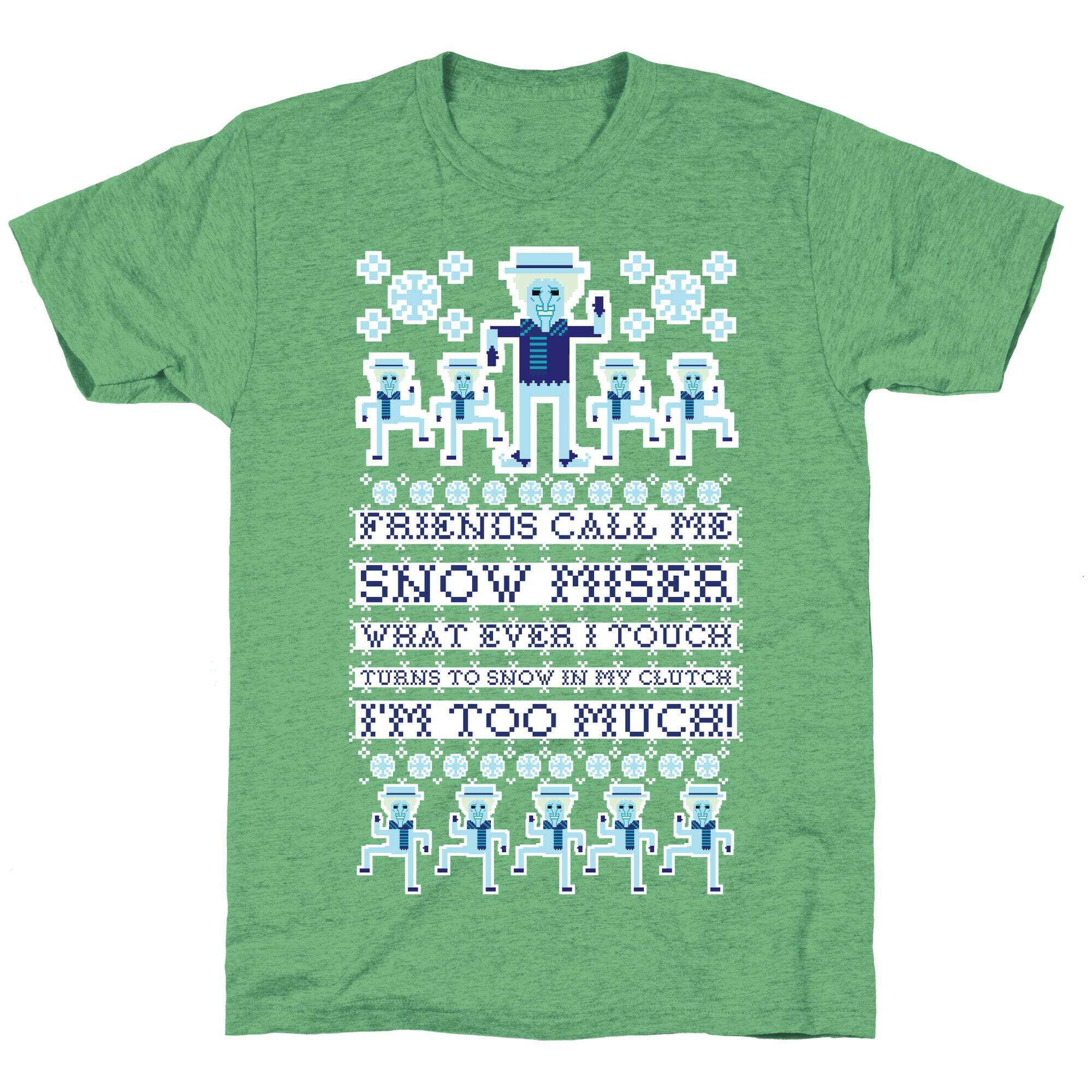 Friends Call Me Snow Miser Unisex Triblend Tee