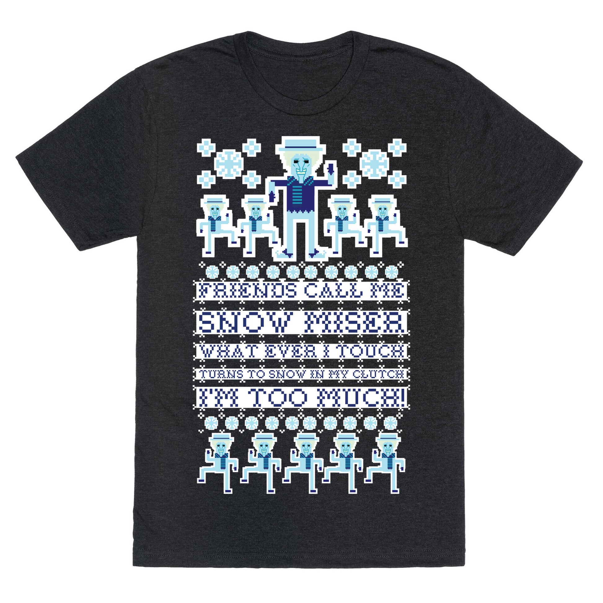 Friends Call Me Snow Miser Unisex Triblend Tee