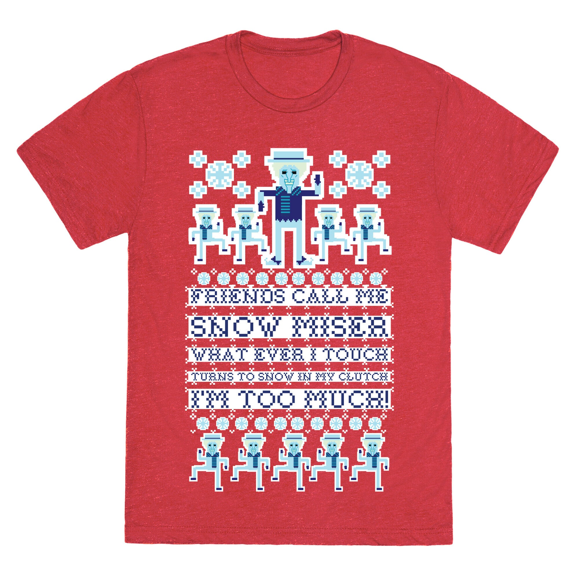 Friends Call Me Snow Miser Unisex Triblend Tee