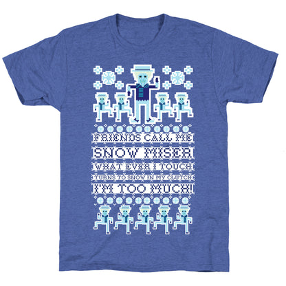 Friends Call Me Snow Miser Unisex Triblend Tee