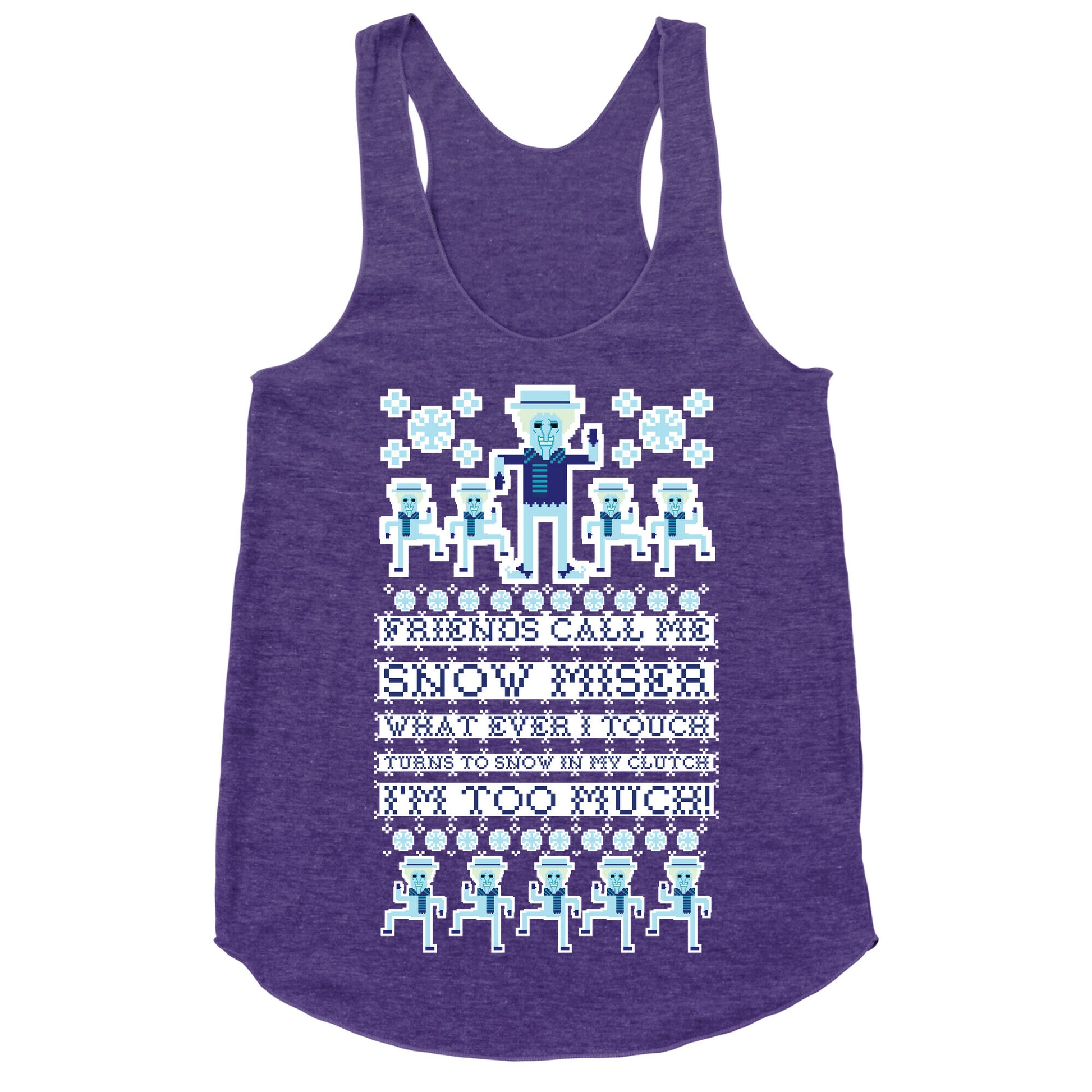Friends Call Me Snow Miser Racerback Tank