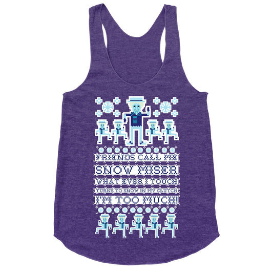 Friends Call Me Snow Miser Racerback Tank