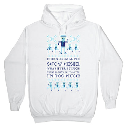 Friends Call Me Snow Miser Hoodie
