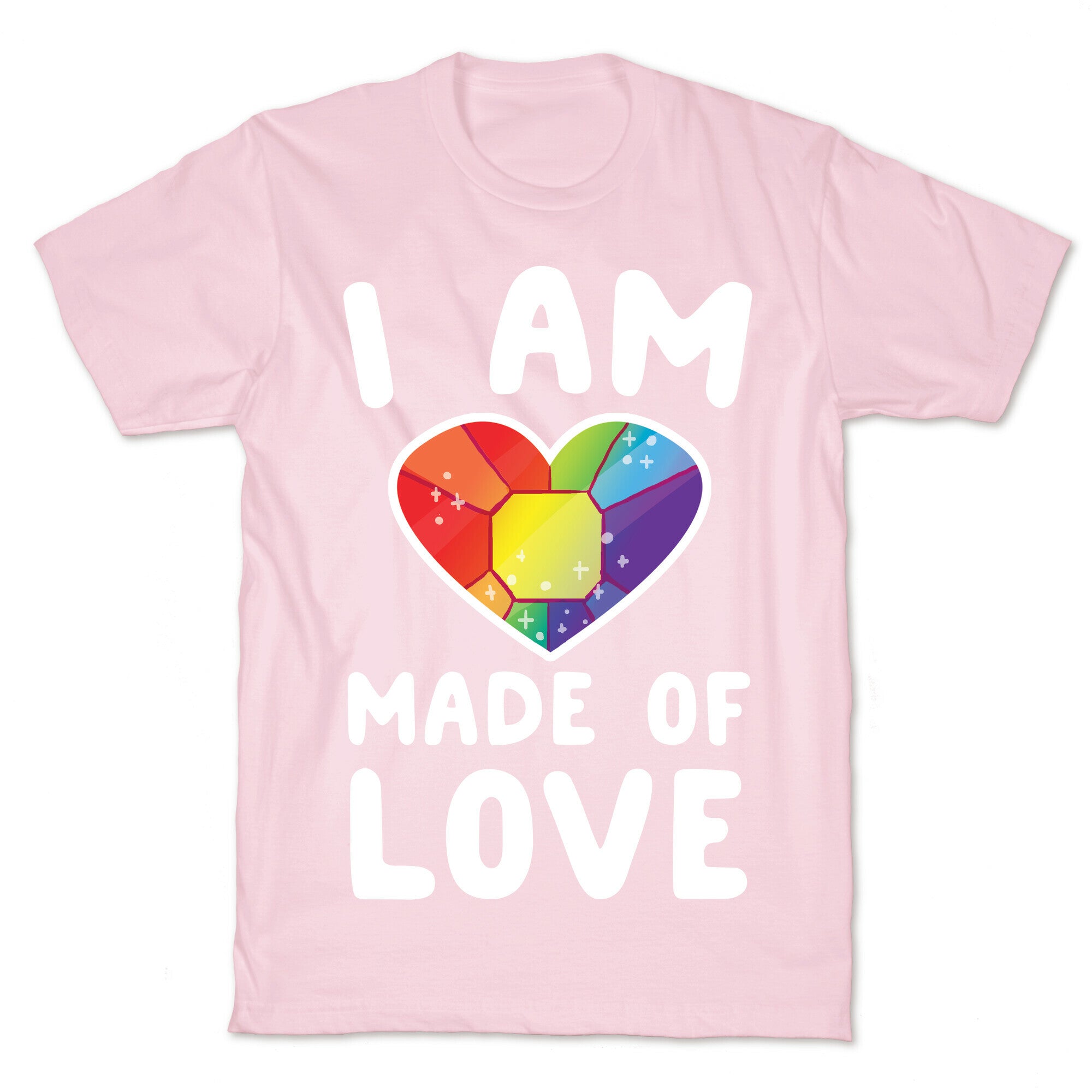 I Am Made of Love T-Shirt