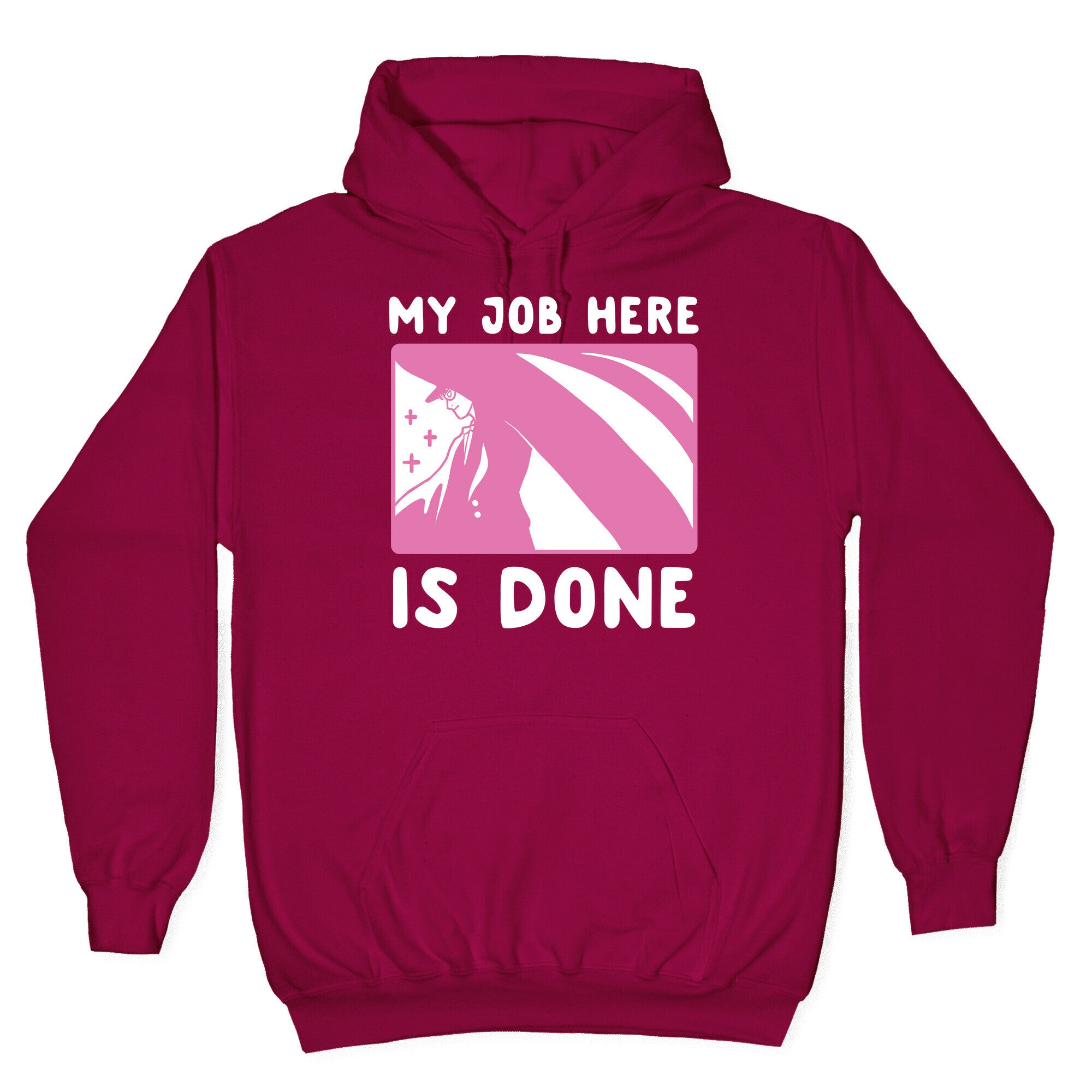 My Job Here is Done - Tuxedo Mask Hoodie