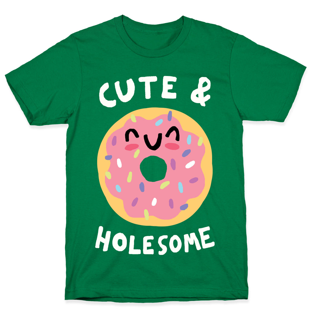 Cute And Holesome Donut T-Shirt