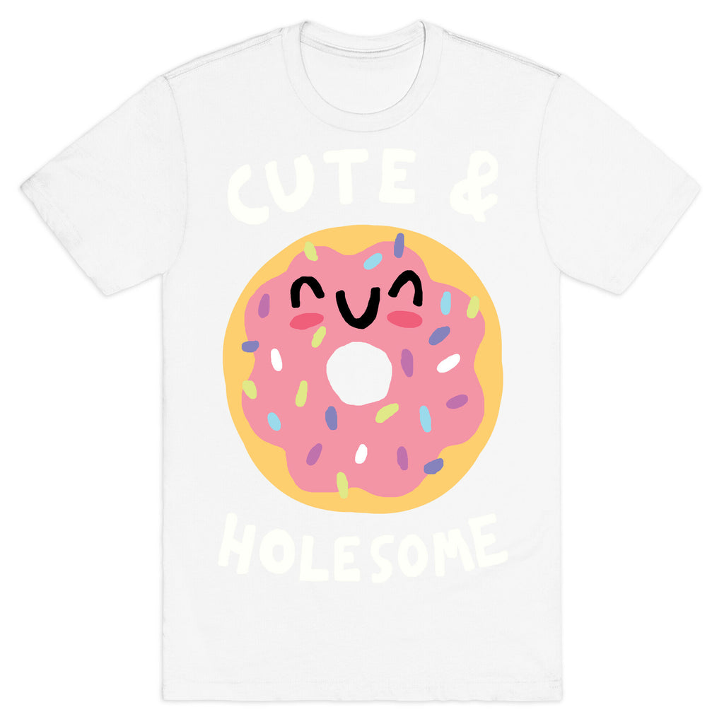 Cute And Holesome Donut T-Shirt