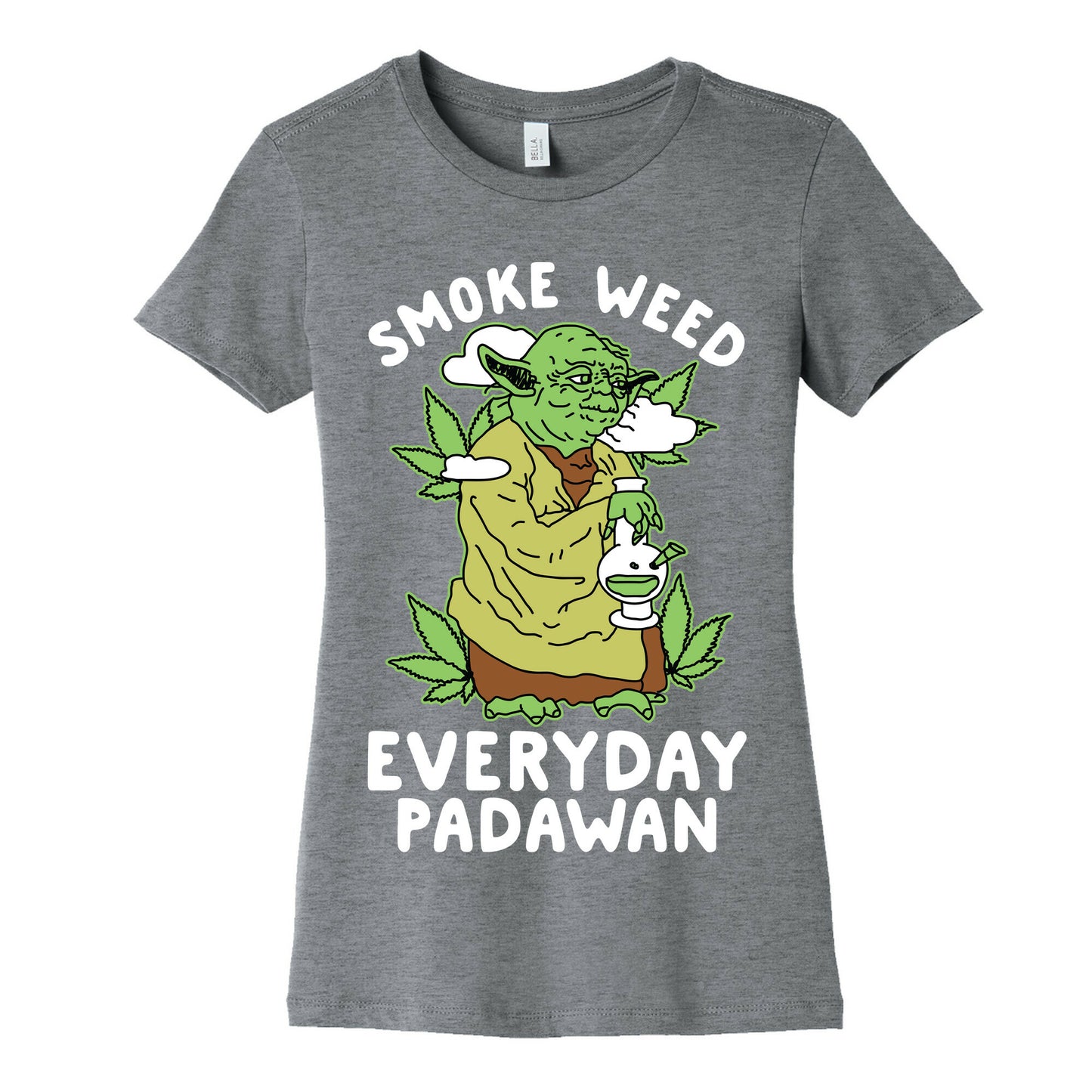 Smoke Weed Everyday Padawan Women's Cotton Tee