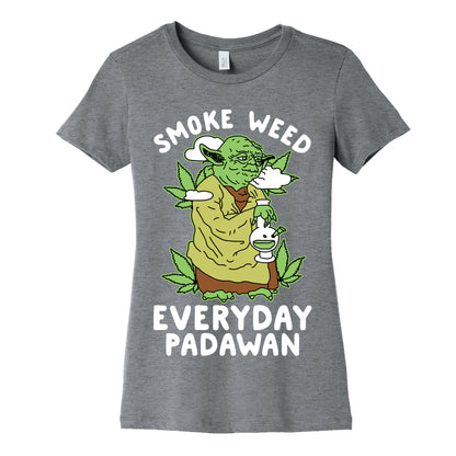 Smoke Weed Everyday Padawan Women's Cotton Tee
