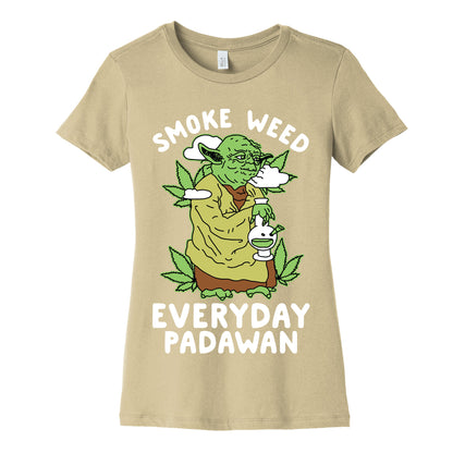 Smoke Weed Everyday Padawan Women's Cotton Tee