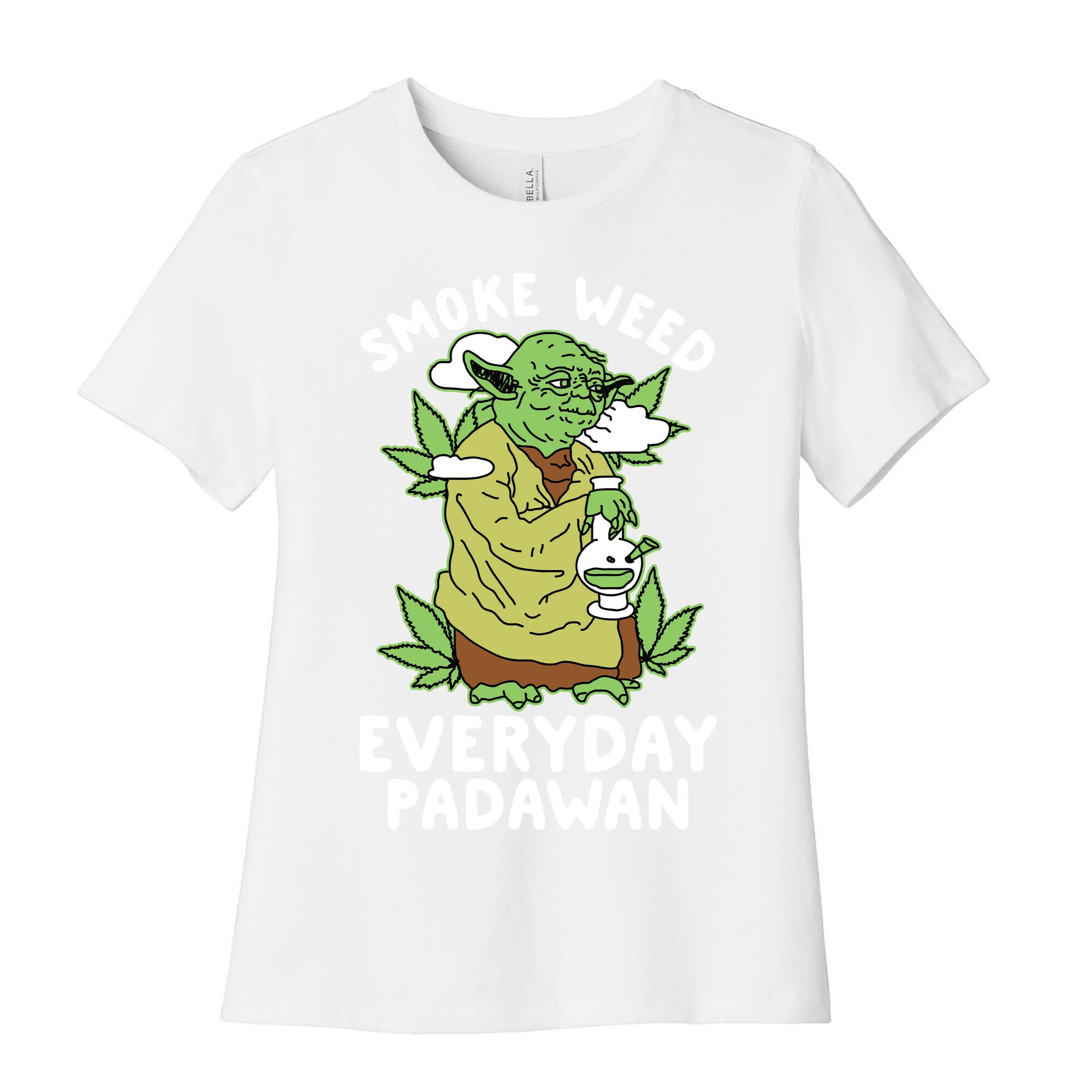 Smoke Weed Everyday Padawan Women's Cotton Tee