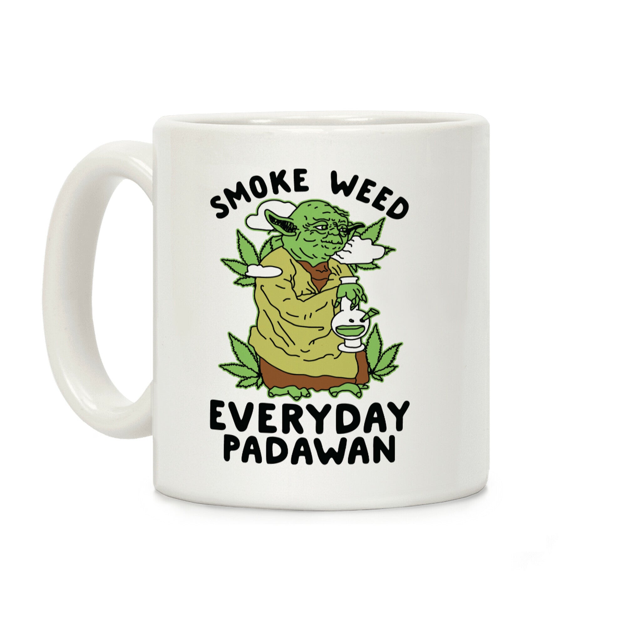 Smoke Weed Everyday Padawan Coffee Mug