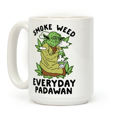 Smoke Weed Everyday Padawan Coffee Mug