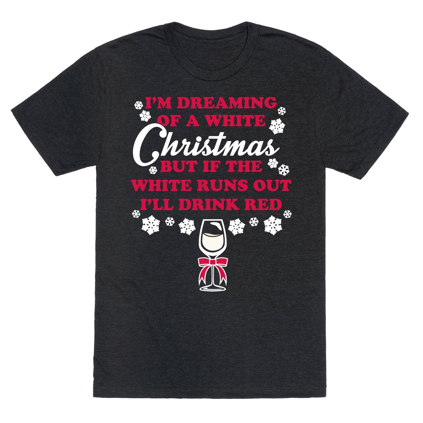 I'm Dreaming of A White Christmas Unisex Triblend Tee